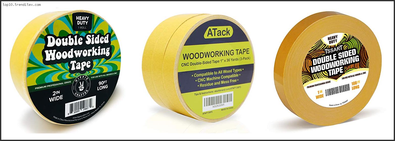 Best Double Sided Tape For Cnc Router