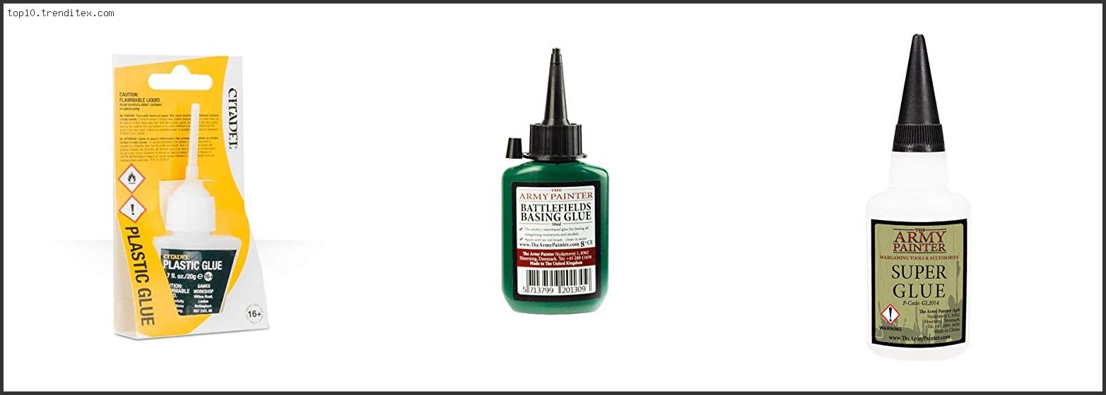 Best Glue For Warhammer Miniatures