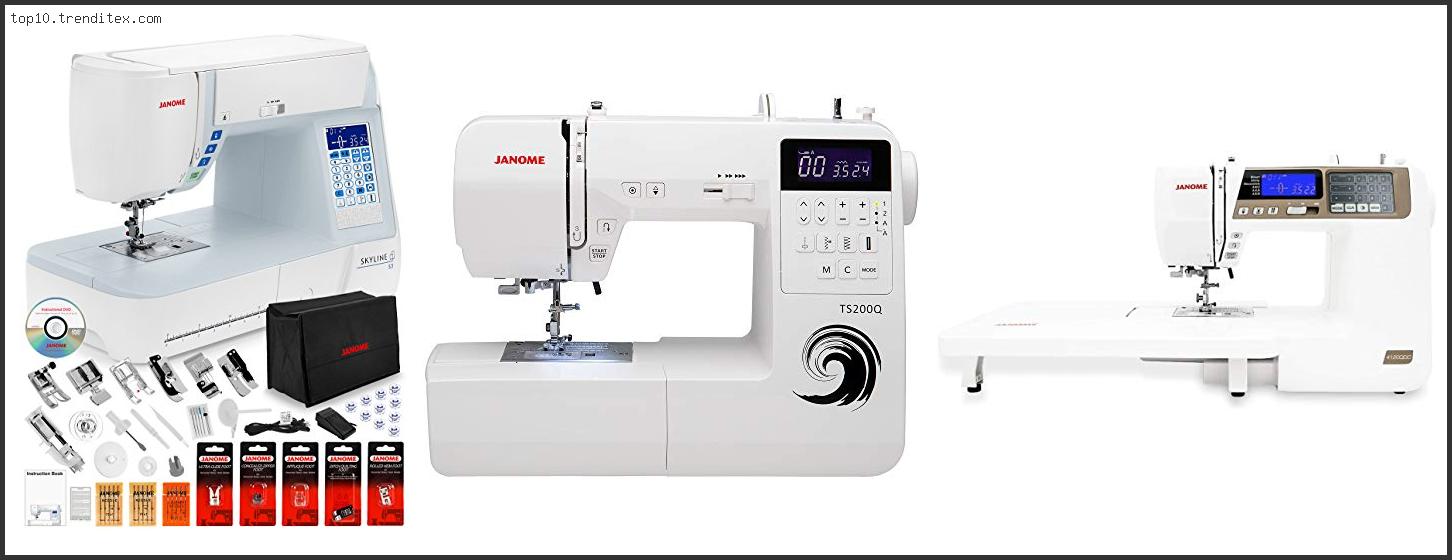 Best Janome Sewing Machine For Quilting