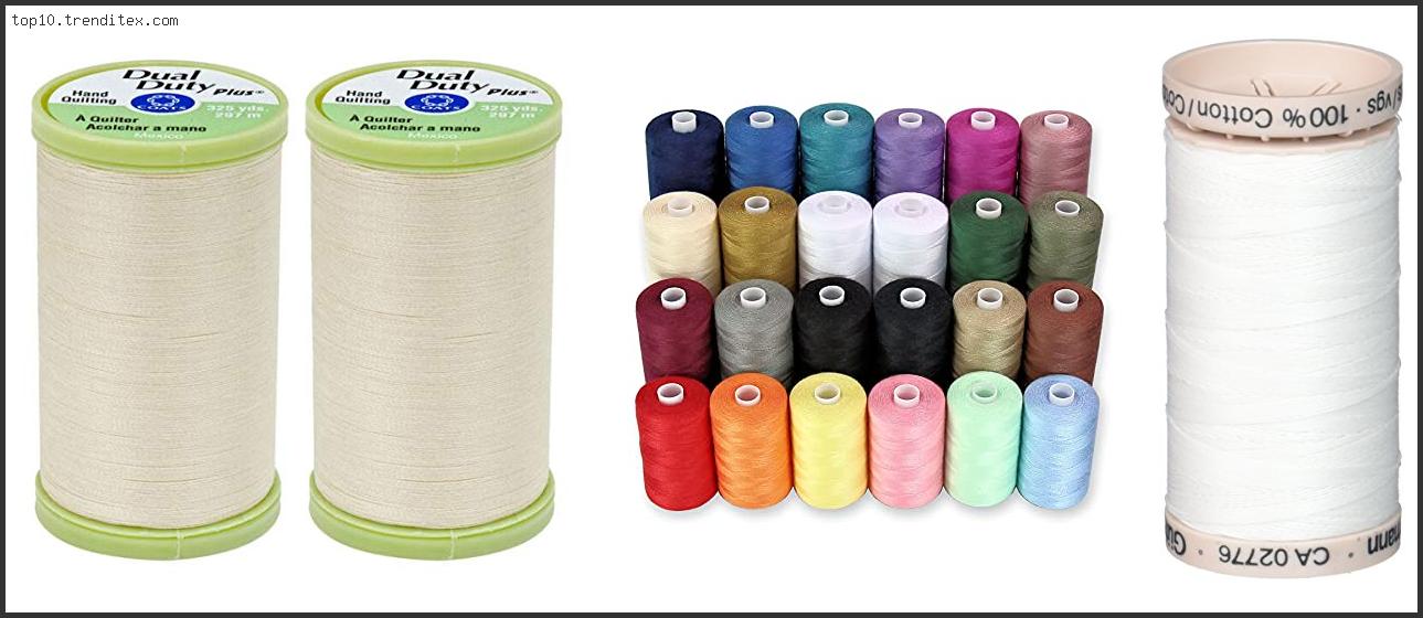 Best Quilting Thread