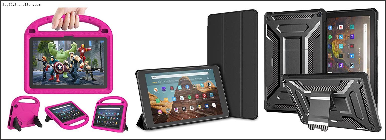 Best Fire Hd 10 Tablet Case