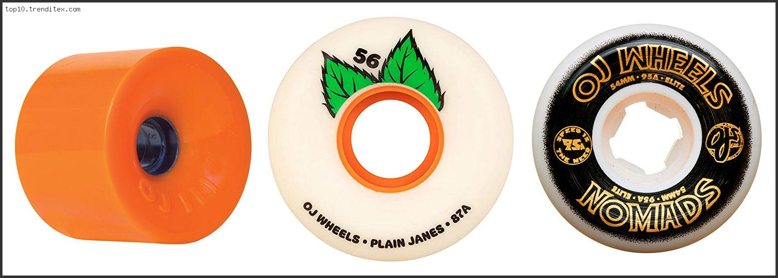 Best Oj Skateboard Wheels