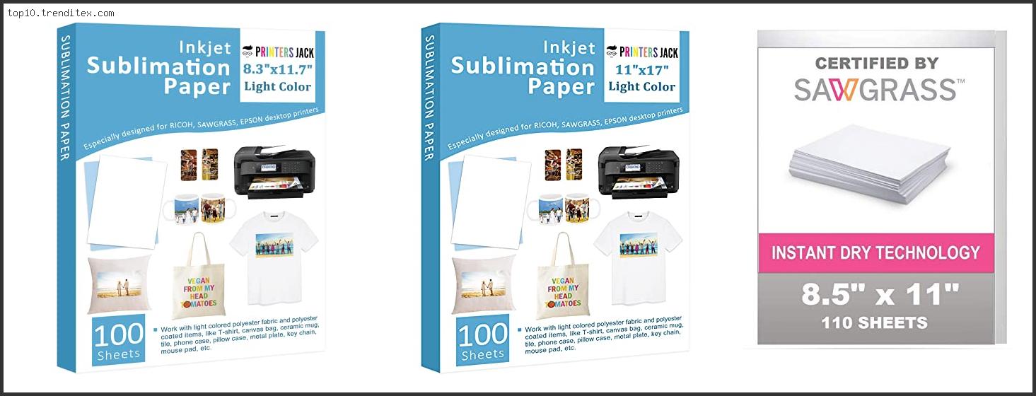 Best Sublimation Paper For Sawgrass Printer