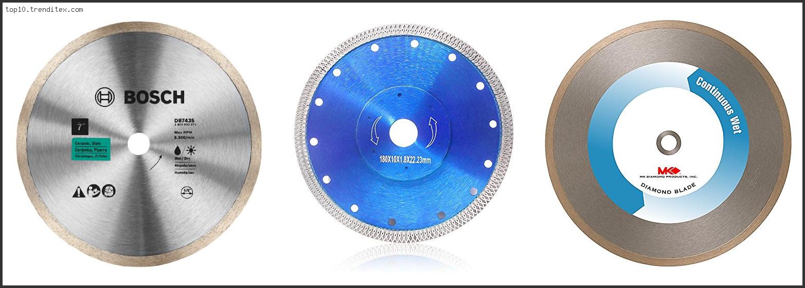 Best 7 Inch Wet Tile Saw Blade