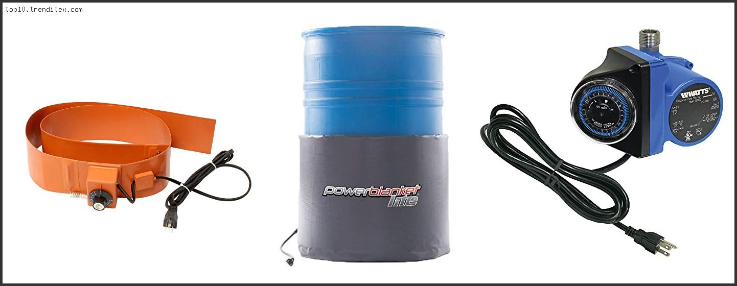 Best 30 Gallon Drum Heater