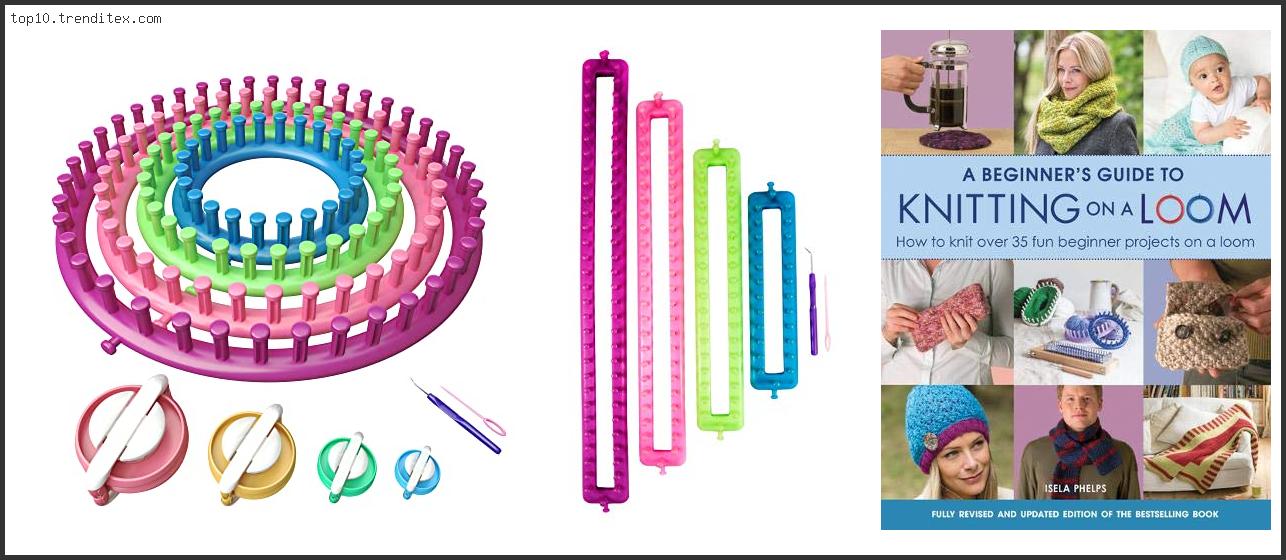 Best Knitting Loom For Beginners