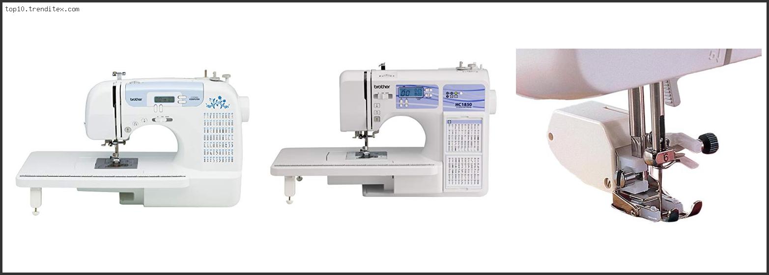 Best Brother Sewing Machine For Quilting