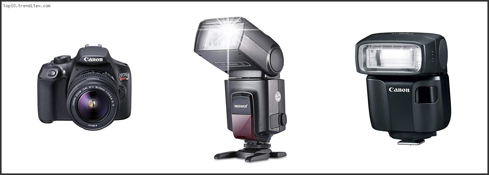 Best Flash For Canon Rebel T6