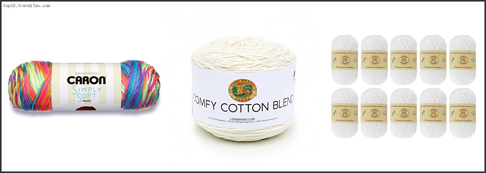 Best Cotton Yarn For Crochet Blanket