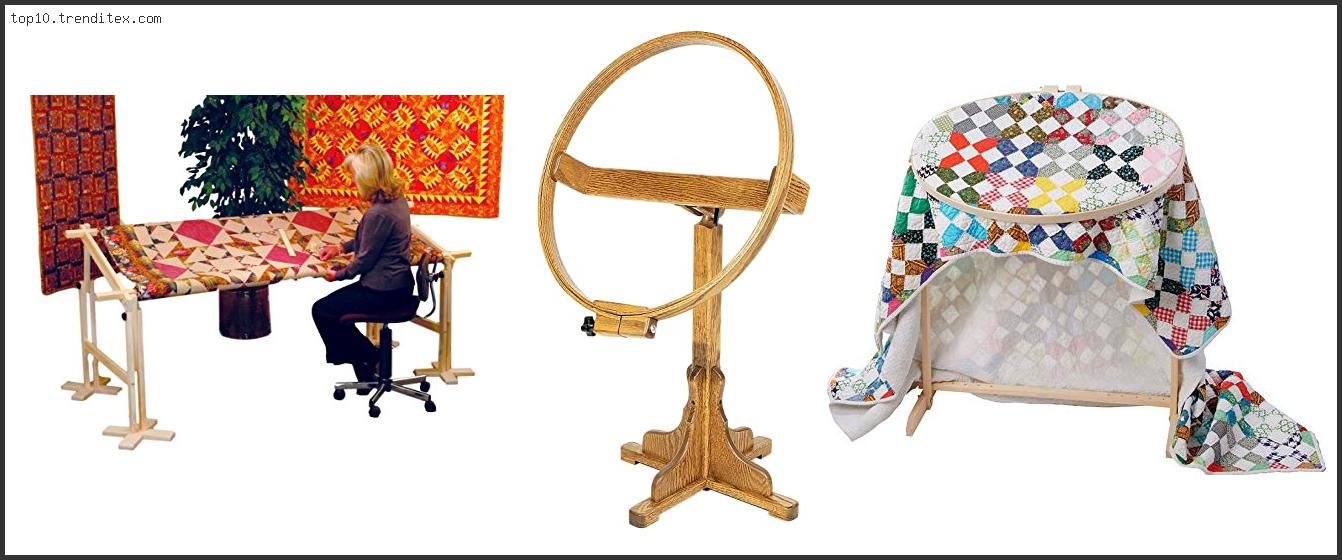 Best Quilting Frames