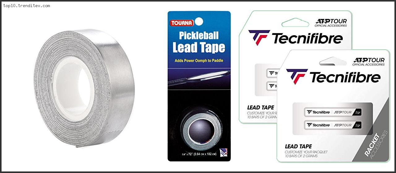 Best Lead Tape For Tennis