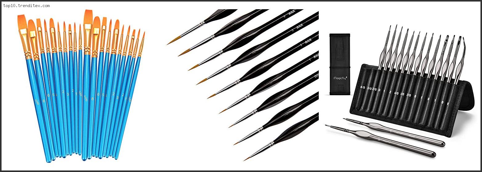 Best Brushes For Miniature Painting