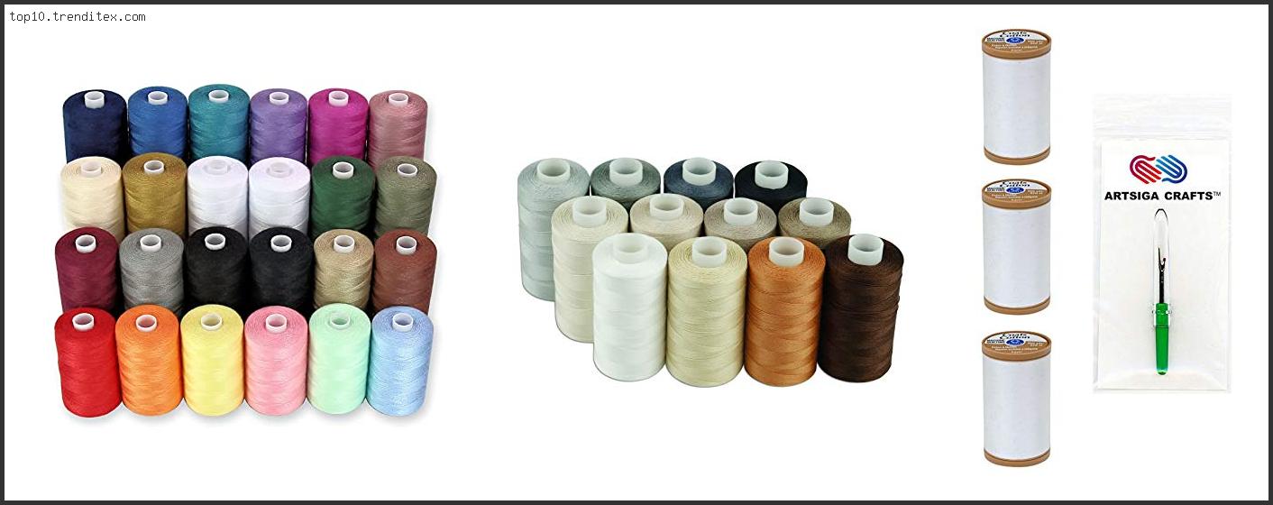 Best Machine Quilting Thread