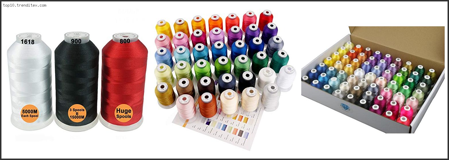 Best Thread For Machine Embroidery