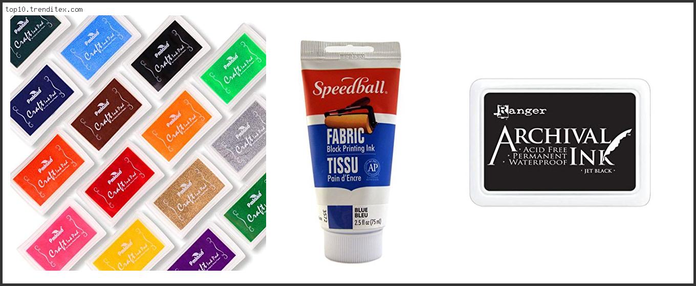 Best Ink For Fabric Stamping