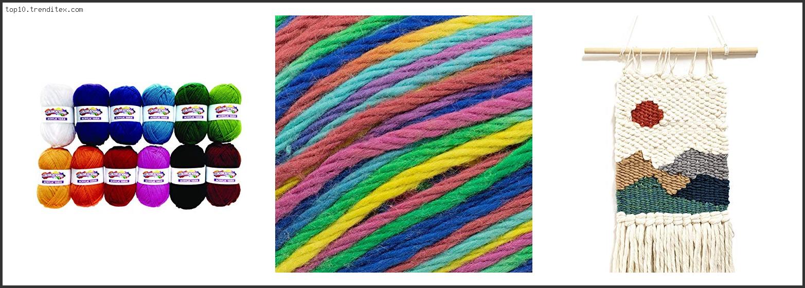 Best Yarn For Loom Weaving