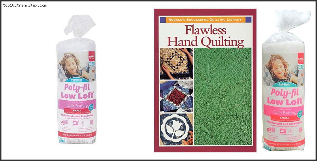 Best Batting For Hand Quilting